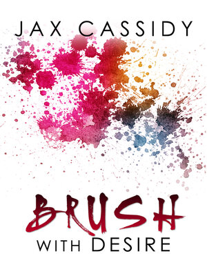 cover image of Brush With Desire